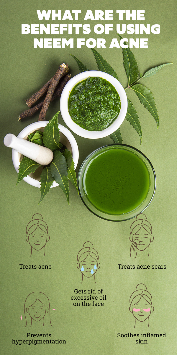 Have You Tried Using Neem For Acne Here Are 6 Effective Ways To Do So