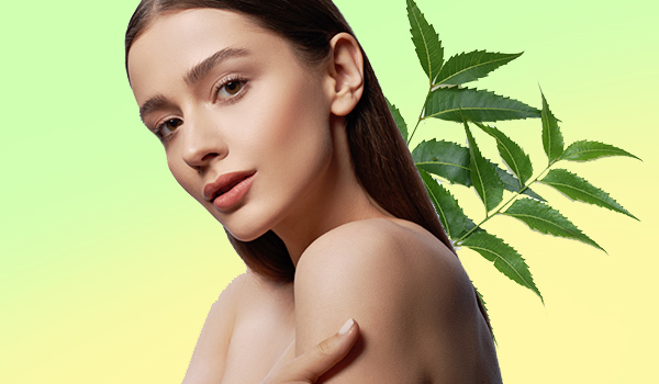 9 amazing benefits of neem leaves for your skin and hair