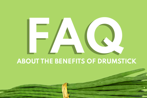 FAQs about Drumstick Benefits